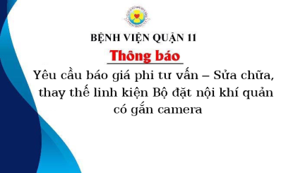 Thông báo yêu cầu báo giá phi tư vấn – Sửa chữa, thay thế linh kiện Bộ đặt nội khí quản có gắn camera